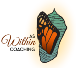 As Within Coaching Logo with Illustrated Butterfly Wing Emerging From Chrysalis