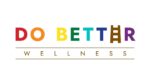 Do Better Wellness Corp.