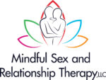 Mindful Sex and Relationship Therapy, LLC